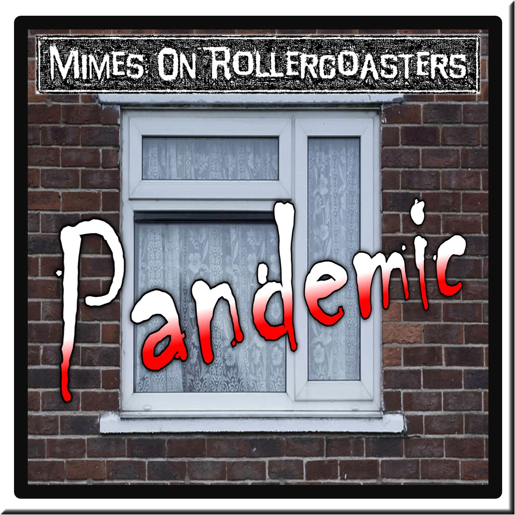 Pandemic